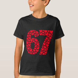 Lustiges 67 Meme 6 7 Gen Alpha Slang für Valentins T-Shirt