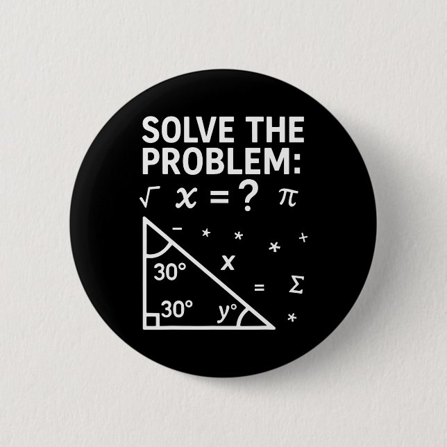 Lustiges 67 Meme Löse das Problem für Mathematikle Button (Vorderseite)
