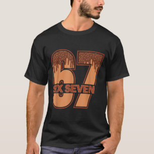 Lustiges 67 Meme Melanin-Tropfen Schwarze Geschich T-Shirt