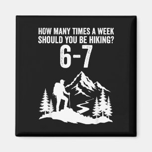 Lustiges 67 Meme sechs sieben Wandern im Freien Magnet