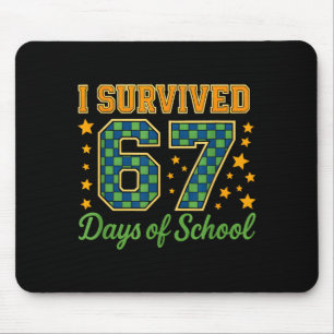 Lustiges 67 Schul-Meme-Design _ Ich habe 67 Tage ü Mousepad
