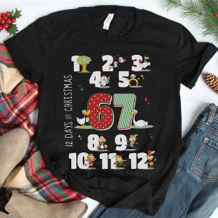 Lustiges 67 Sechs Sieben Meme 12 Tage Weihnachten T-Shirt
