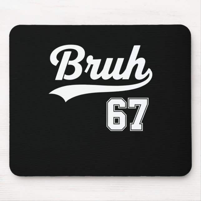 Lustiges 67 Six Seven Bruh Meme Bysebyll Stil  Mousepad (Vorne)
