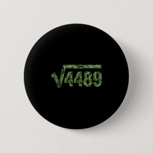 Lustiges 67 Trendiges Quadratwurzel 4489 Camouflag Button