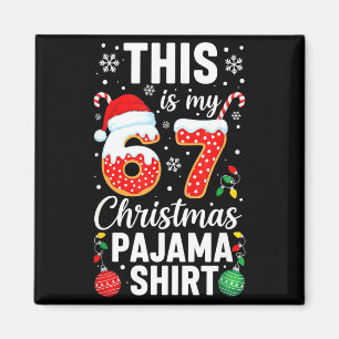 Lustiges 67 Weihnachten Schlafanzug Shirt Sechs Si Magnet