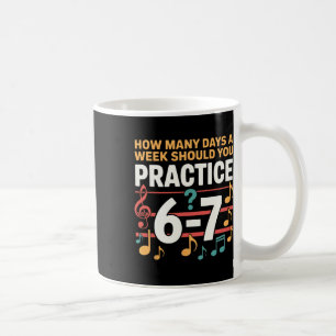 Lustiges 6 7 Meme Wie viele Tage in der Woche soll Kaffeetasse