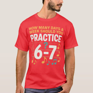 Lustiges 6 7 Meme Wie viele Tage in der Woche soll T-Shirt
