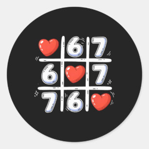 Lustiges 6 7 Tic Tac Toe Herz 67 Valentins Meme Fr Runder Aufkleber