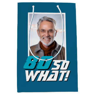 Lustiges 80 Ist Was Zitat Foto 80. Geburtstag Mittlere Geschenktüte