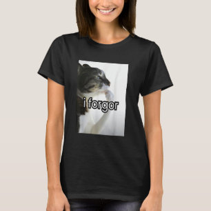 lustiges albernes Katzen-Meme ich vergaß cringe Ge T-Shirt