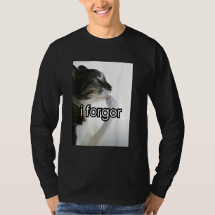 lustiges albernes Katzen-Meme ich vergaß cringe Ge T-Shirt