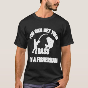Lustiges Angeln, darauf kannst du wetten, mein Bar T-Shirt