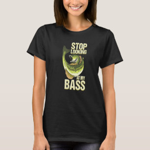 Lustiges Angeln Hör auf meinen Barsch anzusehen T-Shirt