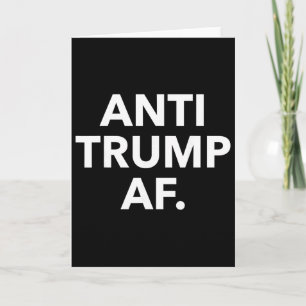 Lustiges Anti-Trump-Af-T-Shirt - Uni-Erwachsene An Karte