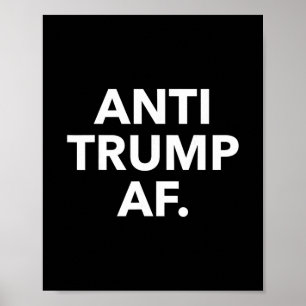 Lustiges Anti-Trump-Af-T-Shirt - Uni-Erwachsene An Poster