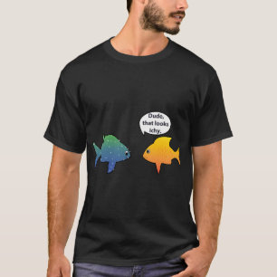 Lustiges Aquarium-Hobby für Fischliebhaber T-Shirt