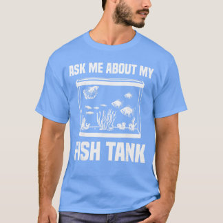 Lustiges Aquarium Salzwasser Fishank Nerd Männer F T-Shirt
