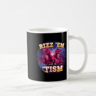 Lustiges Autismus-Rizz-Em-mit-dem-Tism-Dinosaurier Kaffeetasse