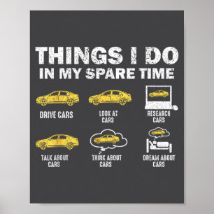 Lustiges Auto 6 Dinge, die ich in meiner Freizeit Poster