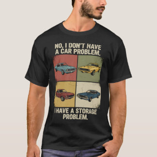 Lustiges Auto-Problem-Aufbewahrungsproblem-Mechani T-Shirt