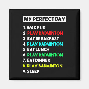 Lustiges Badminton-Liebhaber-Geschenk Mein perfekt Magnet