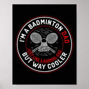 Lustiges Badminton-Vater-Shirt Männer Badminton-Sp Poster