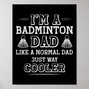 Lustiges Badminton-Vater-Shirt Männer Frauen Badmi Poster