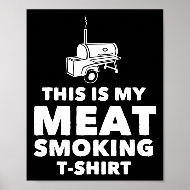 Lustiges BBQ-Fleisch-Räucheresign  Poster (Vorne)