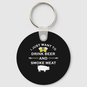 Lustiges Bbq-Shirt Trinke Bier Räuchere Fleisch Gr Schlüsselanhänger