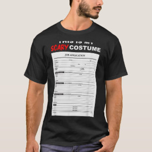Lustiges Bewerbungsformular Y Halloween-Kostüm T-Shirt