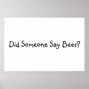 Lustiges Bier-Zitat Poster