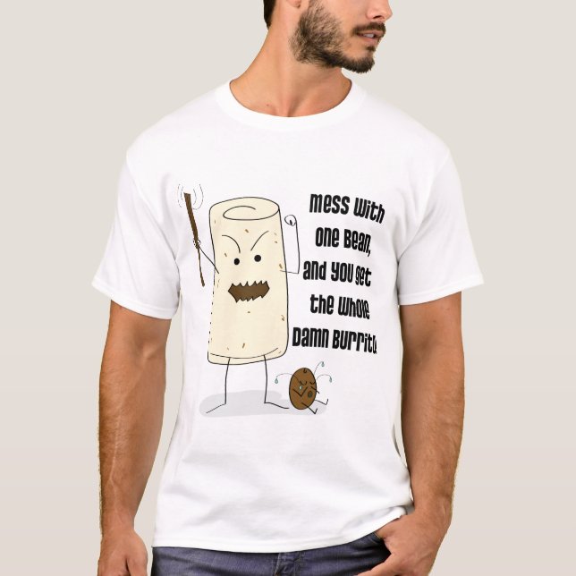 Lustiges Bohnen-und Burrito-Shirt! T-Shirt (Vorderseite)