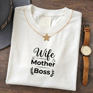 Lustiges Boss-Mom-Shirt - Zitat zum Eheleben T-Shirt