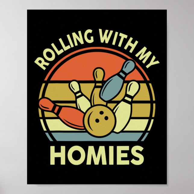 Lustiges Bowling-Shirt Rollen Mit Meinen Kumpels V Poster (Vorne)