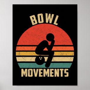 Lustiges Bowling Vintage Retro Bowl Bewegungen Bow Poster