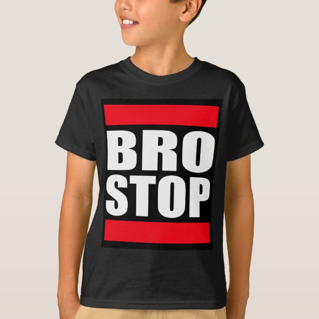 Lustiges BROSTOP AntiBrostep Dubstep T-Shirt (Vorderseite)
