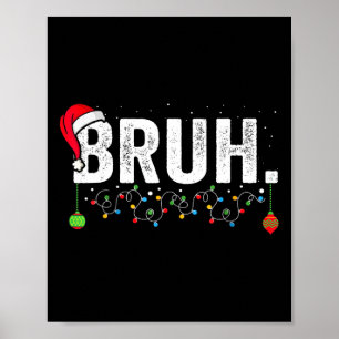 Lustiges Bruh Frohe Weihnachten Pyjama Familie Män Poster