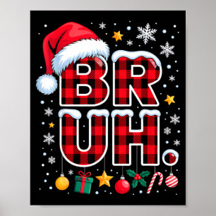 Lustiges Bruh Weihnachten Kariert  Poster