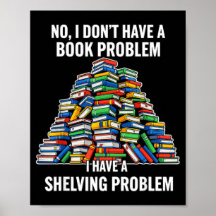 Lustiges Buch Humor Nerd Leseszitat für Literatur Poster