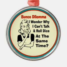 Lustiges Bunco Dilemma mit Retro Frau Ornament Aus Metall
