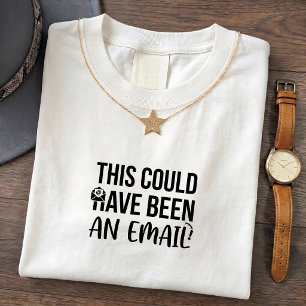 Lustiges Büro-Humor-T-Shirt-Zitat T-Shirt