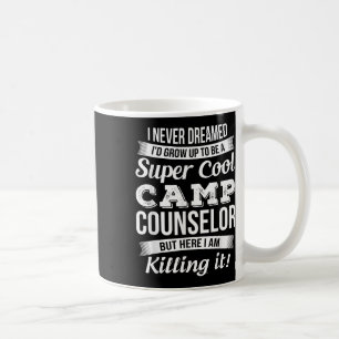Lustiges Camp-Berater-Geschenk Kaffeetasse