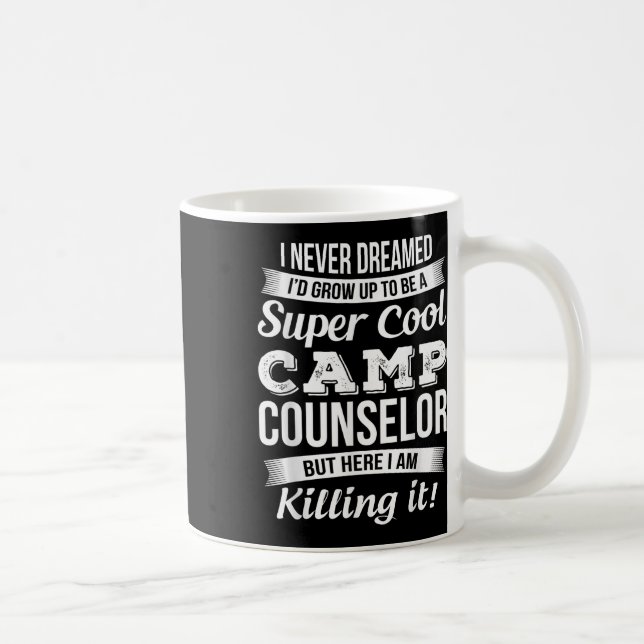 Lustiges Camp-Berater-Geschenk Kaffeetasse (Rechts)