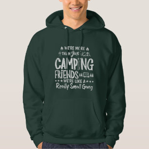 Lustiges Camping-Freunde-Kleine-Gang-Geschenk Hoodie