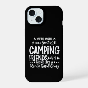 Lustiges Camping-Freunde Kleiner Gang-Geschenk iPhone 15 Hülle