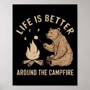 Lustiges Camping-Leben ist besser um das Lagerfeue Poster