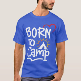 Lustiges Camping-Shirt lustiges Camping-Camping-T- T-Shirt