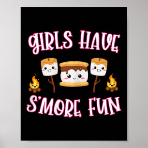Lustiges Camping Smores Mädchen haben mehr Spaß Ni Poster