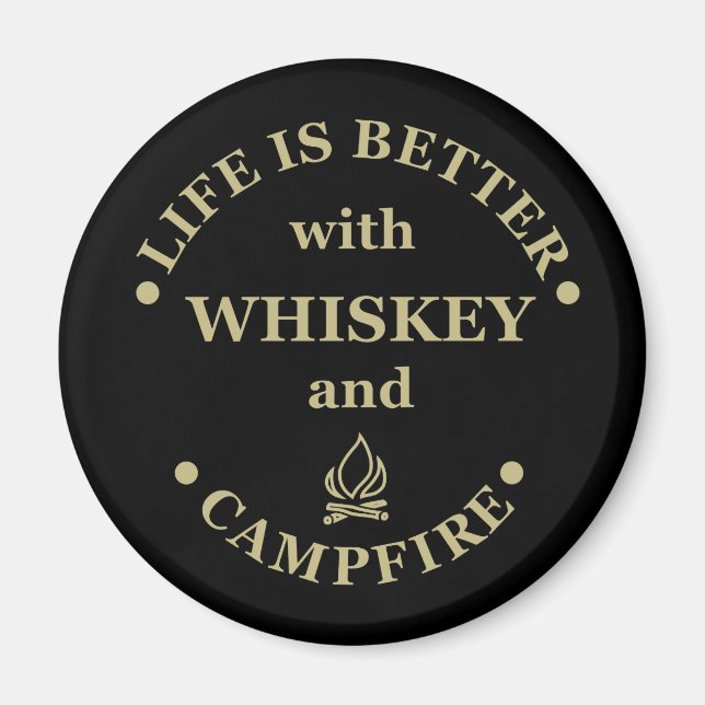 lustiges Camping und Whiskey-Sprichwort Magnet (Vorne)