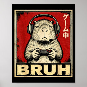 Lustiges Capybara-Gamer-Bruh-Grafik-T-Shirt für Mä Poster